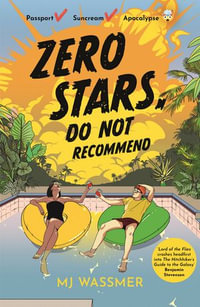 Zero Stars, Do Not Recommend : White Lotus meets Lord of the Flies in this speculative comedy thriller about the end of the world - MJ Wassmer
