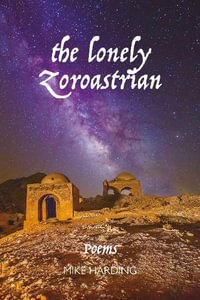 The Lonely Zoroastrian - Mike Harding