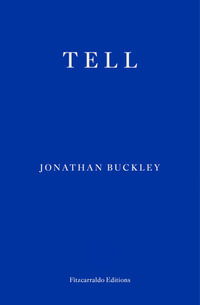 Tell - Jonathan Buckley