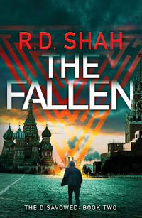 The Fallen : An unputdownable conspiracy thriller - R.D. Shah