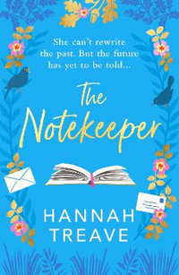 The Notekeeper : A beautiful, heart-breaking story full of hope - Hannah Treave