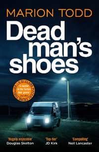 Dead Man's Shoes : Detective Clare Mackay - Marion Todd