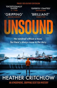 Unsound : An atmospheric, gripping Scottish mystery - Heather Critchlow