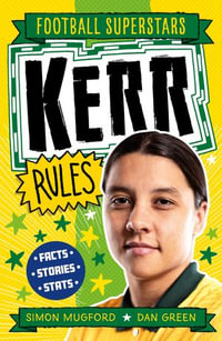 Kerr Rules : Football Superstars : Book 28 - Simon Mugford