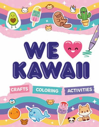 We Love Kawaii - William Potter