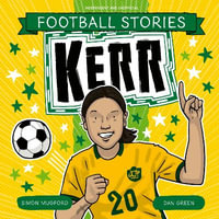 Football Stories : Kerr - Simon Mugford