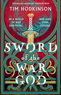 Sword of the War God - Tim Hodkinson