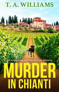 Murder In Chianti - T. A. Williams