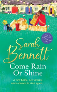 Come Rain or Shine - Sarah Bennett