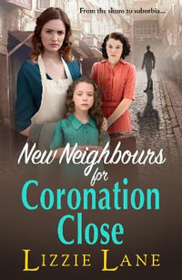 New Neighbours for Cornonation Close - Lizzie Lane