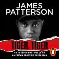Tiger, Tiger - Landon Woodson