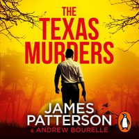 The Texas Murders - James Patterson