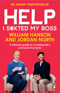 Help I S*xted My Boss : A hilarious guide to avoiding life's awkward moments - Jordan North