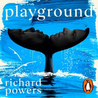 Playground - Richard Powers