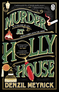 Murder at Holly House - Denzil Meyrick