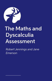 The Maths and Dyscalculia Assessment - Robert Jennings