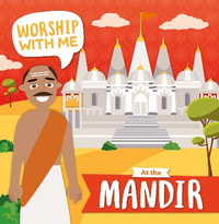 At the Mandir : Worship With Me - Shalini Vallepur