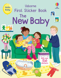 First Sticker Book The New Baby : First Sticker Books - Jessica Greenwell