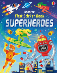 First Sticker Book Superheroes : First Sticker Books - Kate Nolan