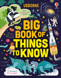 Big Book of Things to Know : A Fact Book for Kids - James Maclaine