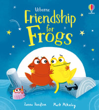 Friendship for Frogs : A kindness and empathy book for children - Zanna Davidson