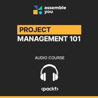 Project Management 101 : Learn about the essentials of project management - Assemble You Limited