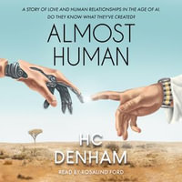 Almost Human - HC Denham