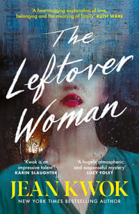 The Leftover Woman - Jean Kwok