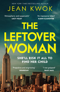 The Leftover Woman - Jean Kwok