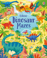 Dinosaur Mazes : Maze Books - Sam Smith