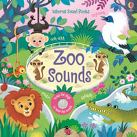 Zoo Sounds : Sound Books - Sam Taplin