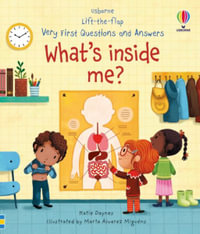 Very First Questions and Answers What's Inside Me? : Very First Questions and Answers - Katie Daynes