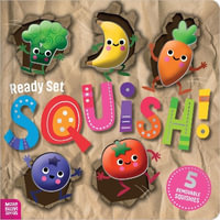 Ready Set Squish! : My Little Squishies - Alexander Cox