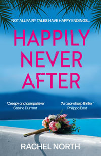 Happily Never After - Rachel North