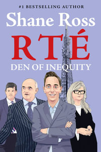 RTE : Den of Inequity - Shane Ross