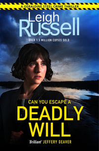 Deadly Will : DI Geraldine Steel - Leigh Russell