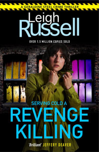 Revenge Killing : DI Steel: 21 - Leigh Russell