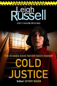 Cold Justice - Leigh Russell