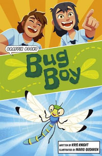 Bug Boy : Graphic Reluctant Reader - Kris Knight