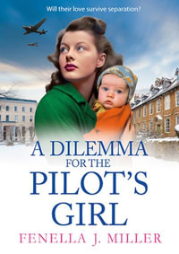 A Dilemma for the Pilot's Girl - Fenella J Miller