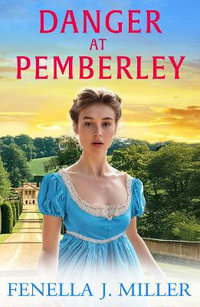 Danger at Pemberley - Fenella J. Miller