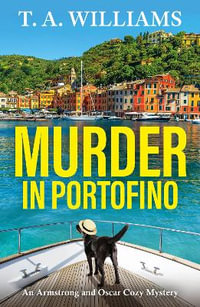 Murder in Portofino - T. A. Williams