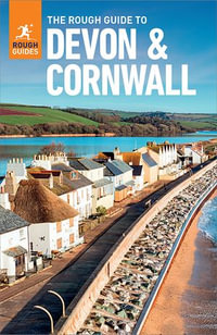 The Rough Guide to Devon & Cornwall : Travel Guide eBook - Rough Guides