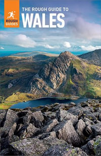 The Rough Guide to Wales : Travel Guide eBook - Rough Guides