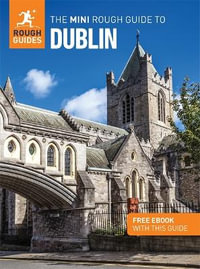 The Mini Rough Guide to Dublin : Travel Guide with eBook - Rough Guides