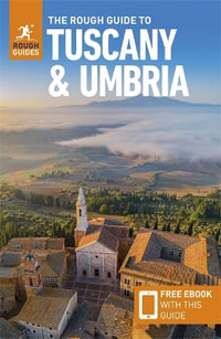 The Rough Guide to Tuscany and Umbria : Travel Guide with eBook - Rough Guides