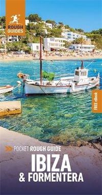 Pocket Rough Guide Ibiza and Formentera : Travel Guide with eBook - Rough Guides