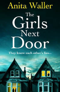 The Girls Next Door - Anita Waller