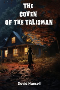 The Coven Of The Talisman - David Hansell