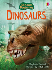 Dinosaurs : Beginners - Stephanie Turnbull